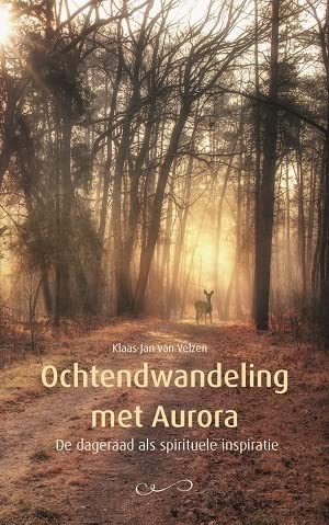 Ochtendwandeling met Aurora: De dageraad als spirituele inspiratie Leisure & Fun