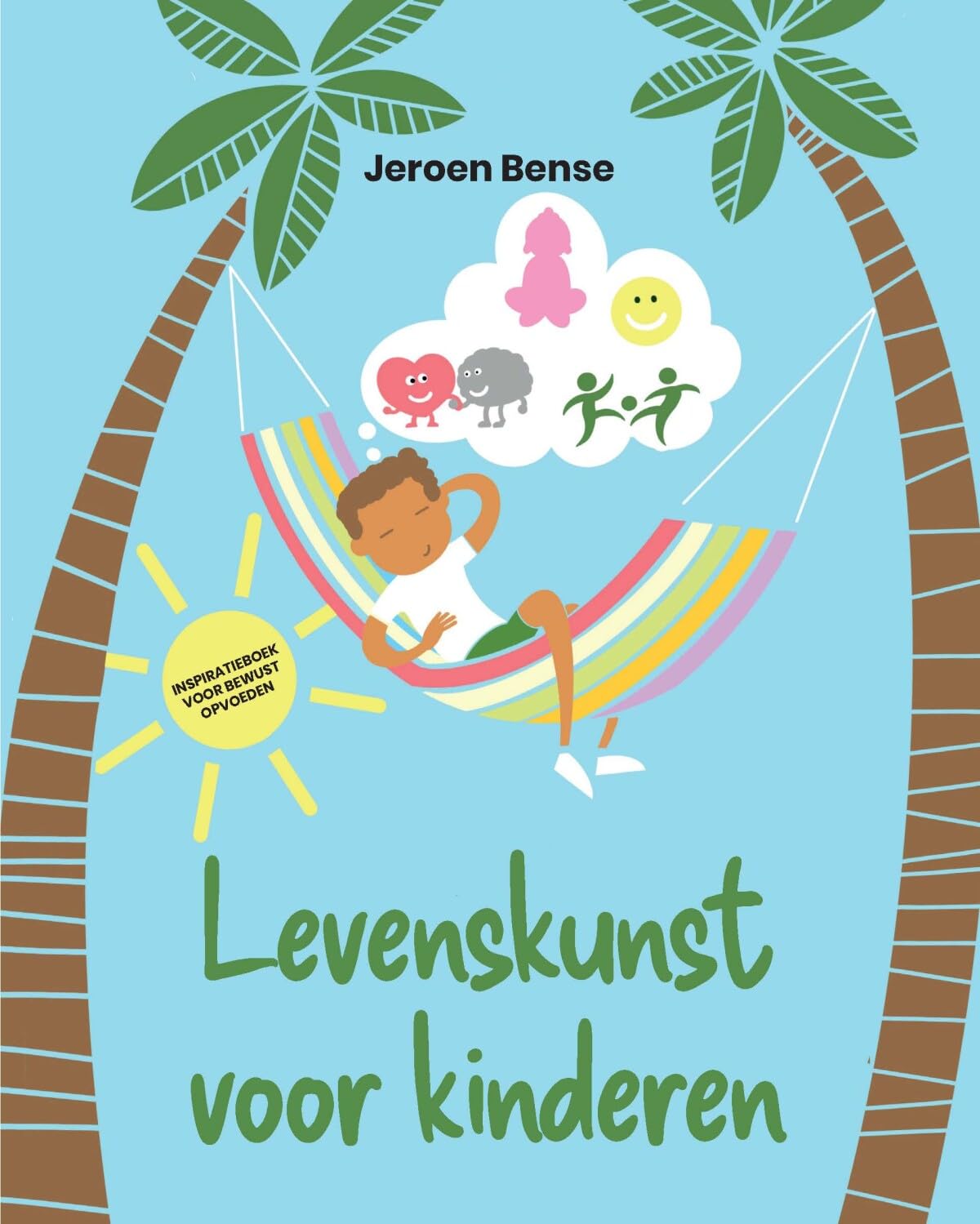 Levenskunst voor kinderen: inspiratieboek voor bewust opvoeden Parents & Children