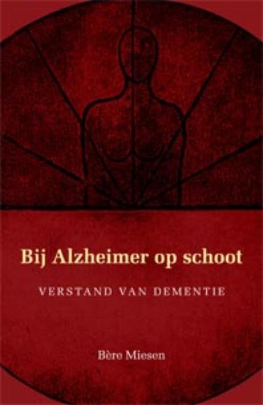Bij Alzheimer op schoot: verstand van dementie book