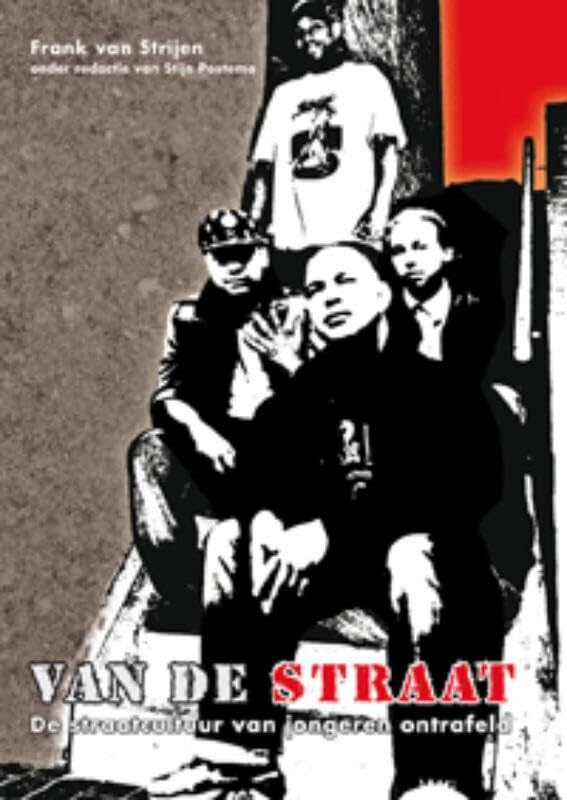 Van de straat: de straatcultuur van jongeren ontrafeld book