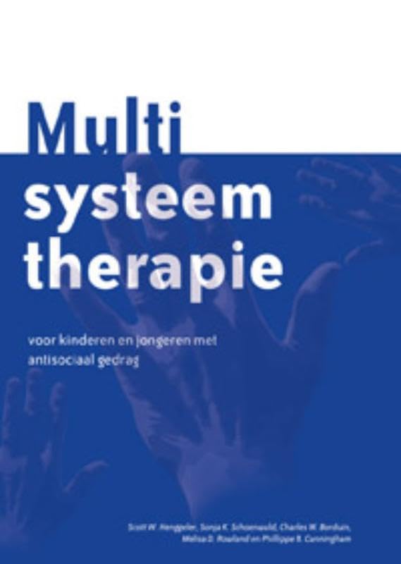 Multisysteemtherapie voor kinderen en jongeren met antisociaal gedrag: voor kinderen en jongeren met antisociaal gedrag book