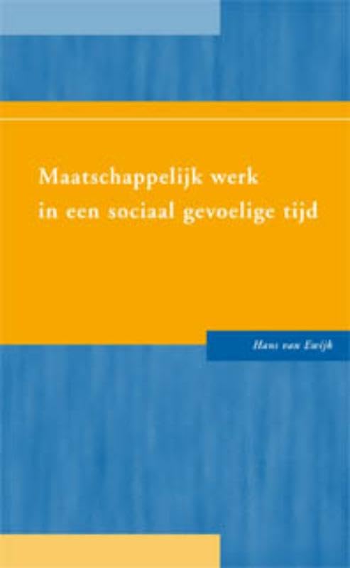 Maatschappelijk werk in een sociaal gevoelige tijd Books