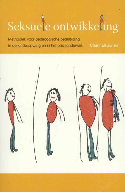 Seksuele ontwikkeling: methodiek voor pedagogische begeleiding in de kinderopvang en in het basisonderwijs Partnership & Love