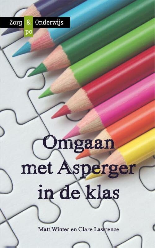 Zorg & onderwijs Omgaan met asperger in de klas (Zorg & onderwijs po) Books