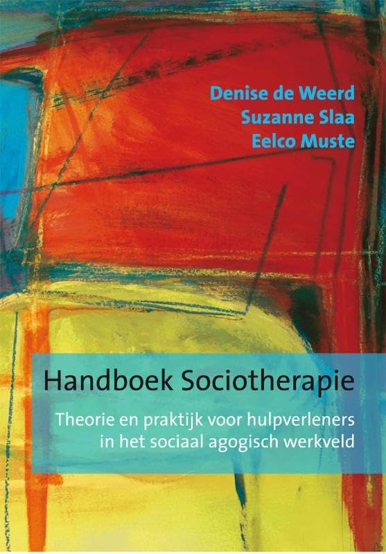 Handboek sociotherapie: theorie en praktijk voor hulpverleners in het sociaal-agogisch werkveld Books