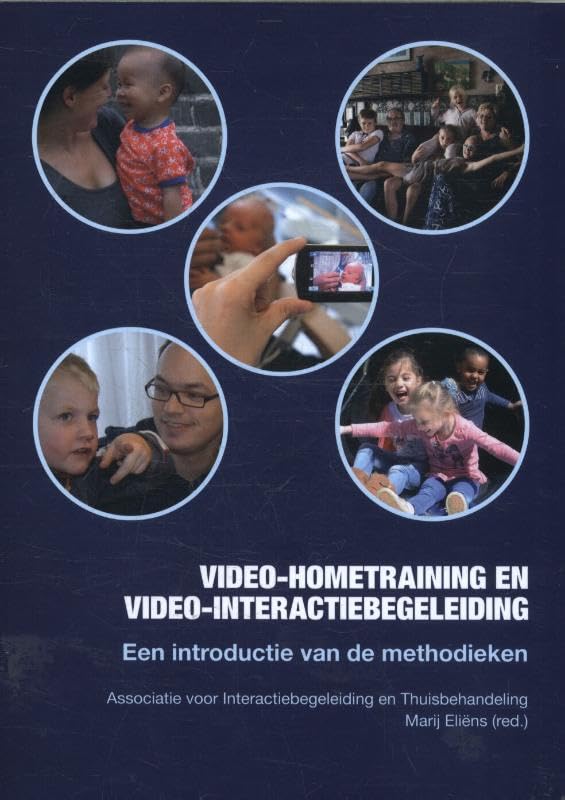 Video-hometraining en video-interactiebegeleiding: een introductie van de methodieken book