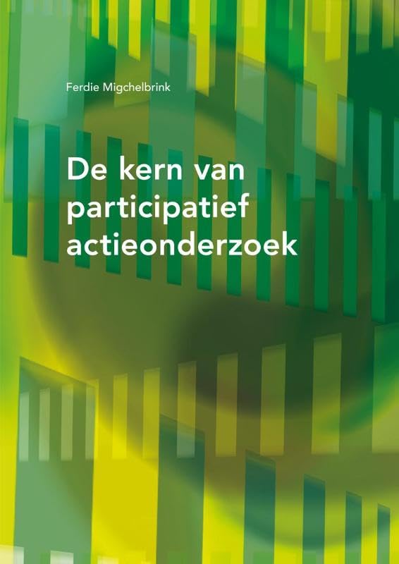 De kern van participatief actieonderzoek book