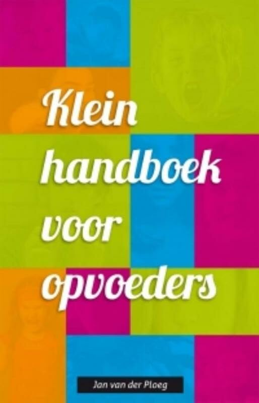 Klein handboek voor opvoeders book