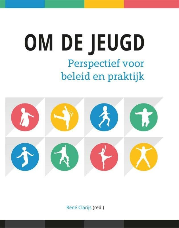 Om de jeugd: perspectief voor beleid en praktijk book