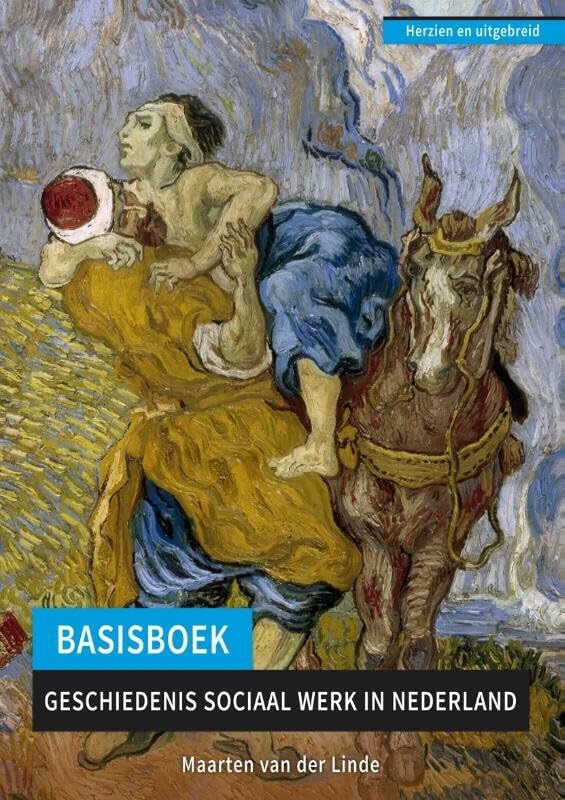Basisboek geschiedenis sociaal werk in Nederland book