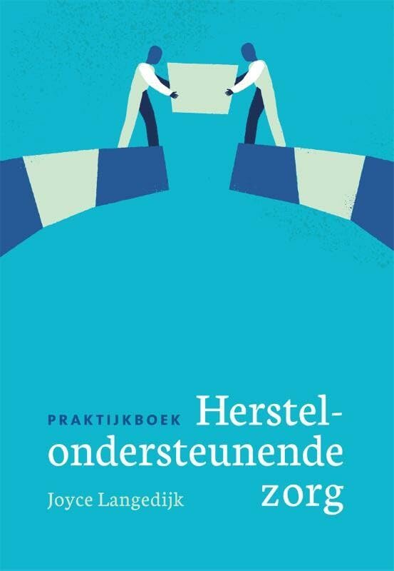 Praktijkboek herstelondersteunende zorg book