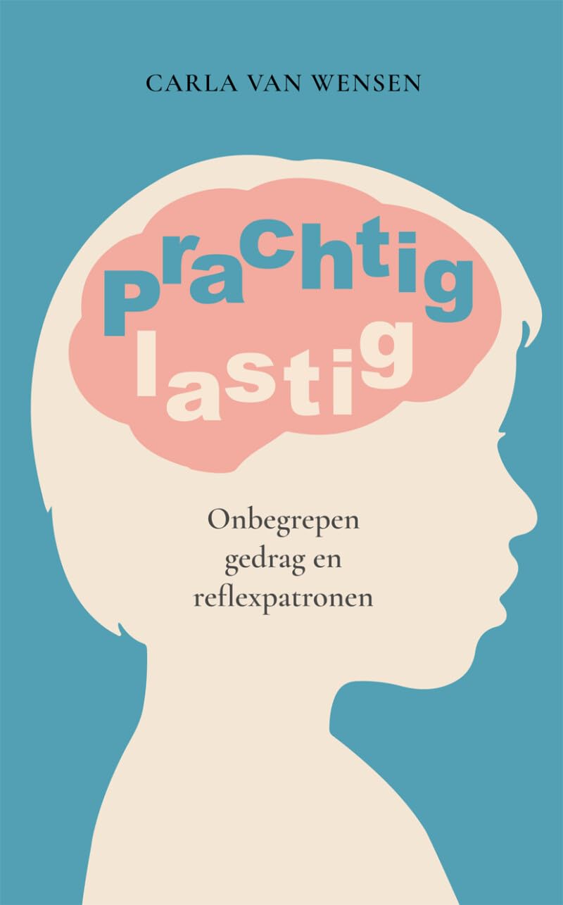 Prachtig lastig: onbegrepen gedrag en reflexpatronen book