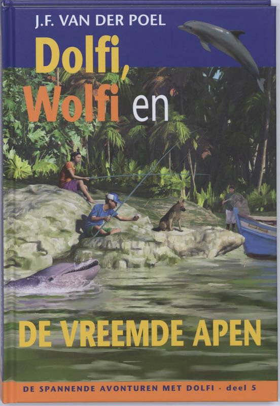 Dolfi, Wolfi en de vreemde apen book