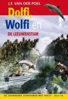 Dolfi, Wolfi en de leeuwenstam book