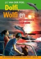 Dolfi, Wolfi en het verboden vuurwerk book
