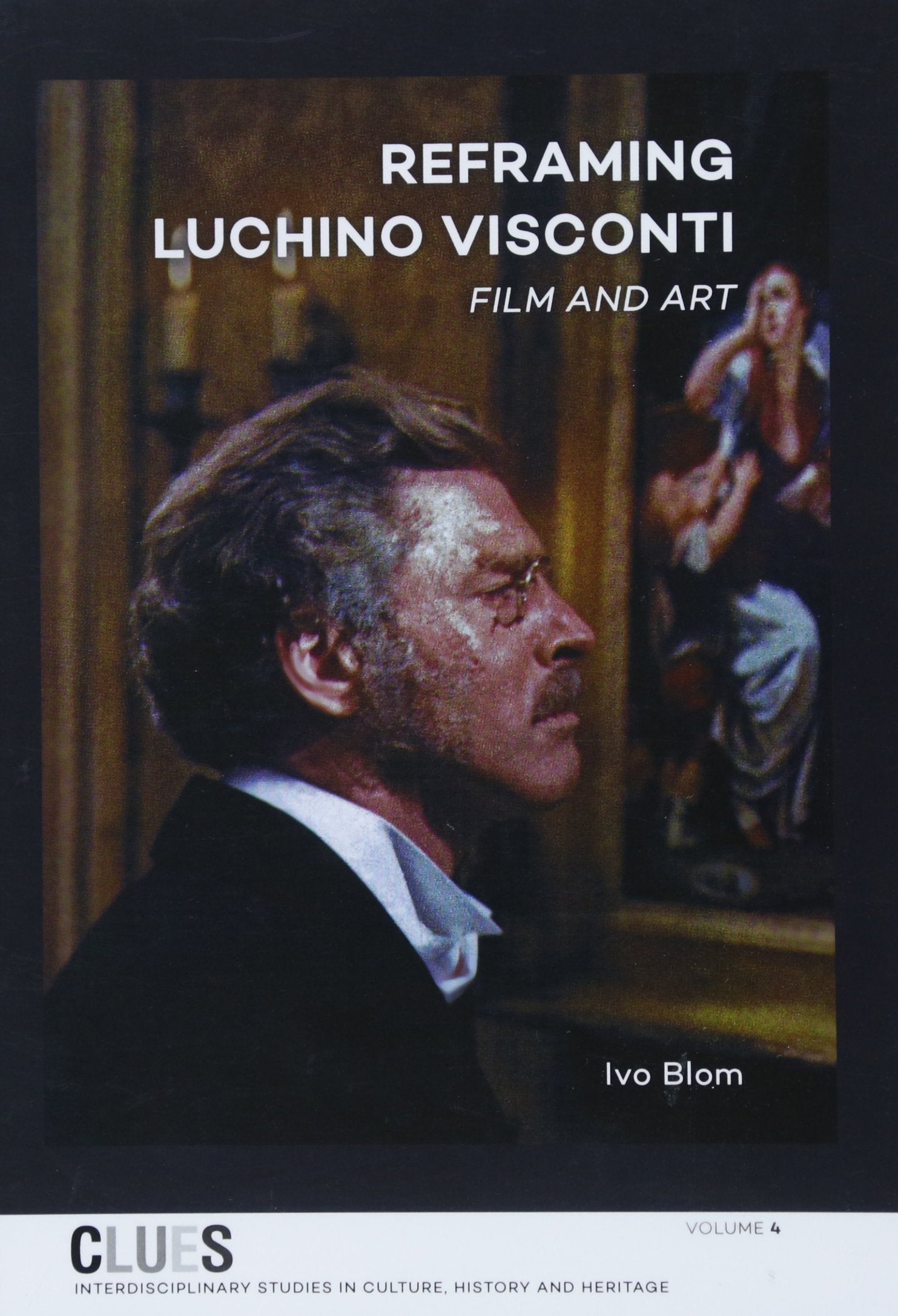Reframing Luchino Visconti: Film and Art book