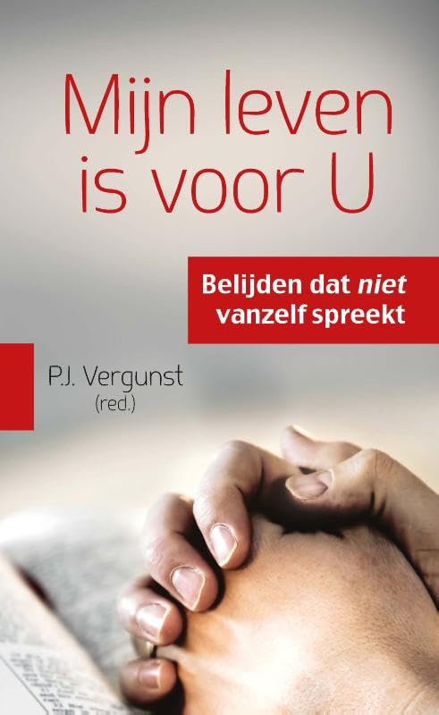 Mijn leven is voor U: belijden dat niet vanzelf spreekt Film, Art & Culture