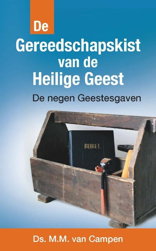 De Gereedschapskist van de Heilige Geest: de negen Geestesgaven book