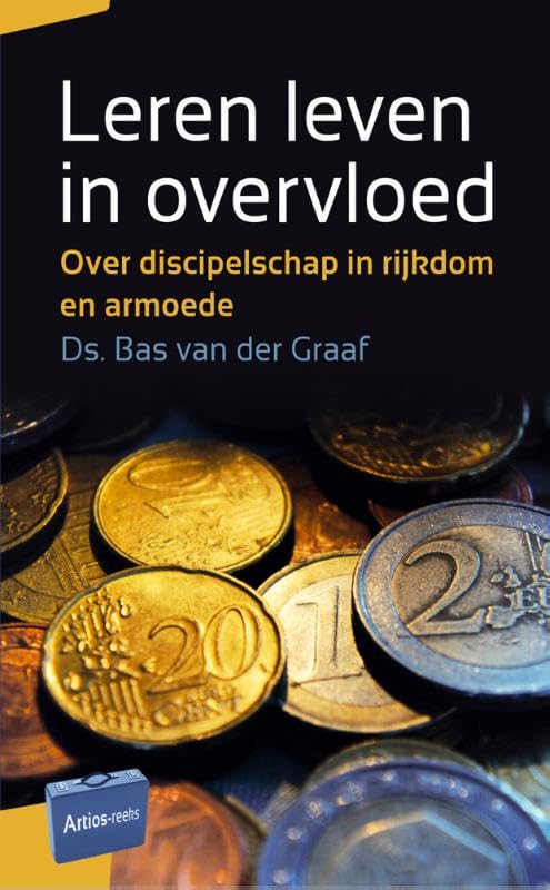Leren leven in overvloed: over discipelschap in rijkdom en armoede book
