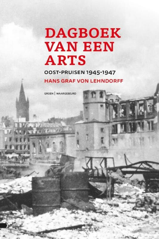 Dagboek van een arts: Oost-Pruisen 1945-1947 book