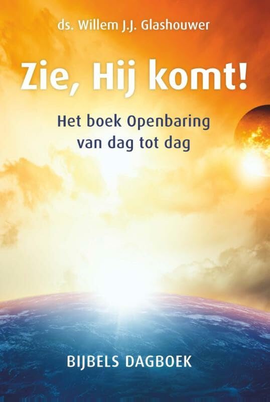 Zie, hij komt!: het boek openbaring van dag tot dag book