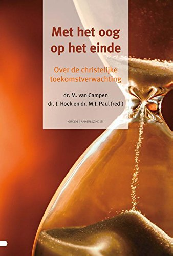 Met het oog op het einde: over de christelijke toekomstverwachting Social Sciences