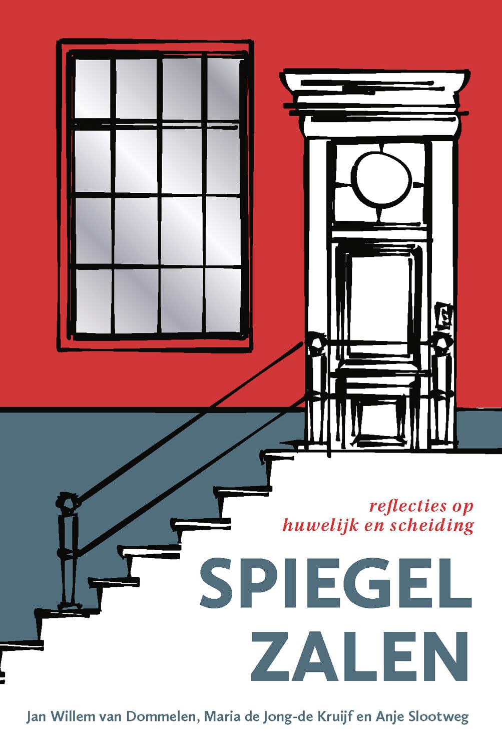Spiegelzalen: Reflecties op huwelijk en scheiding book