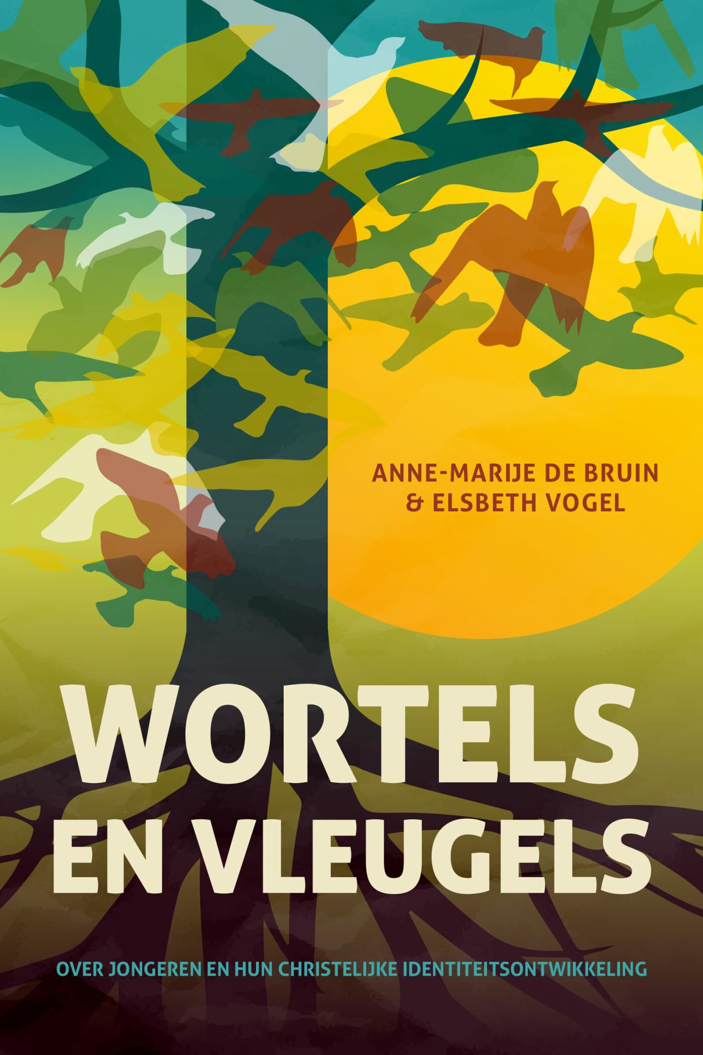 Wortels en vleugels: Over jongeren en hun christelijke identiteitsontwikkeling book