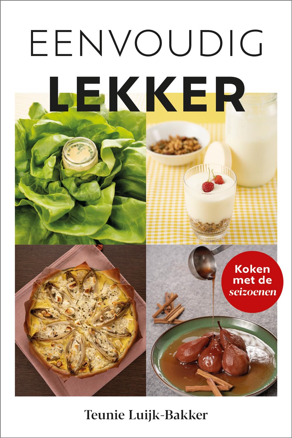 Eenvoudig lekker: koken met de seizoenen book