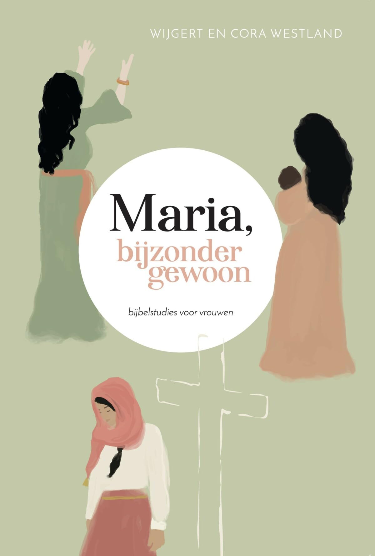 Maria, bijzonder gewoon: 7 bijbelstudies voor vrouwen book
