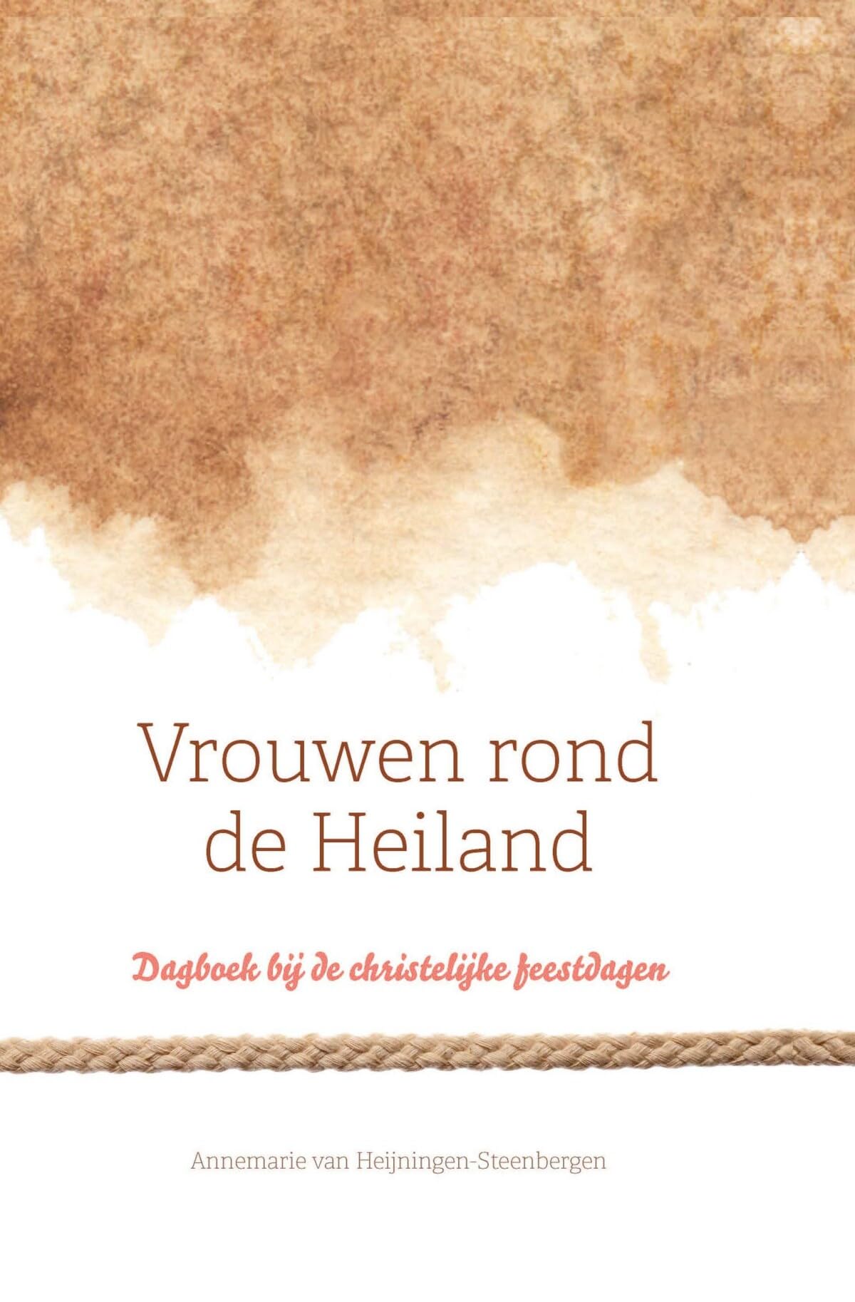 Vrouwen rond de Heiland: Dagboek bij de christelijke feestdagen book