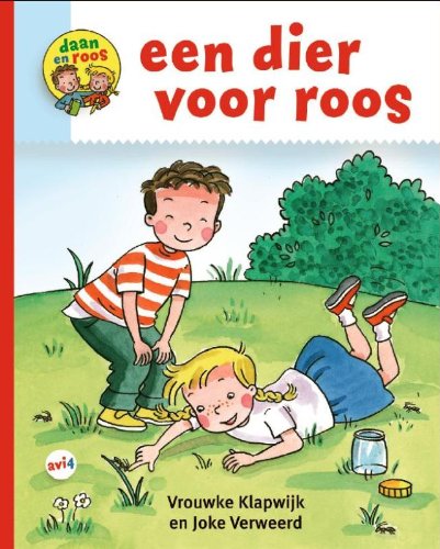 DIER VOOR ROOS, EEN Daan & Roos 4 book