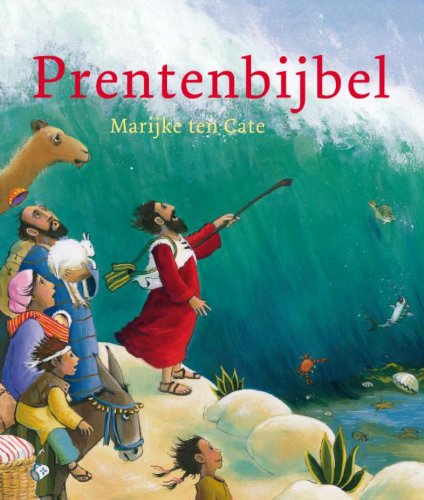 Prentenbijbel / druk 1 Non-fiction