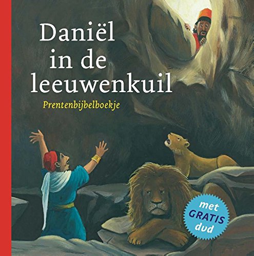 Daniël in de leeuwenkuil: prentenbijbelboekje book