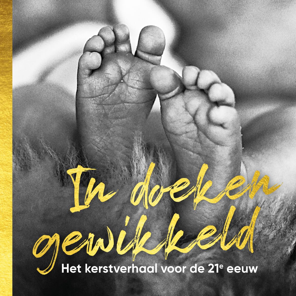 In doeken gewikkeld: Het kerstverhaal voor de 21e eeuw book
