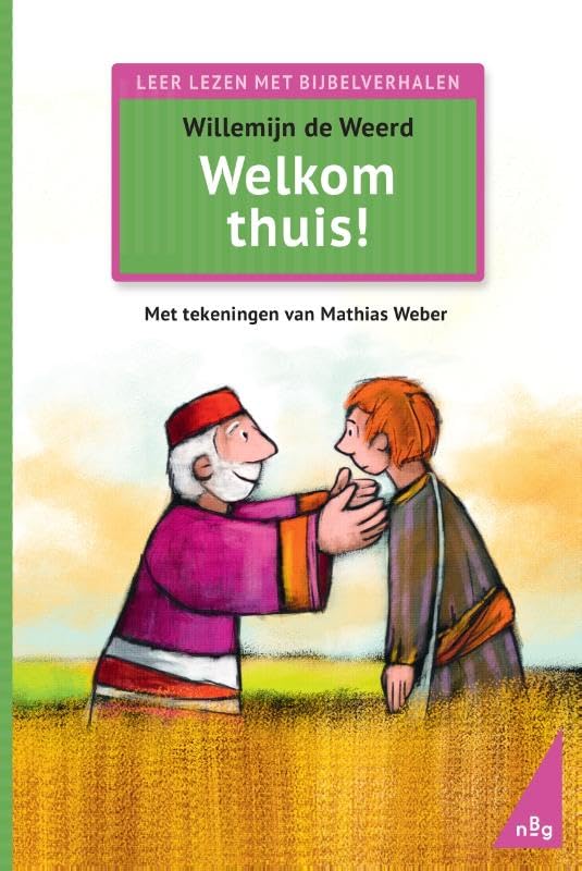 Welkom thuis!: Leer lezen met Bijbelverhalen book