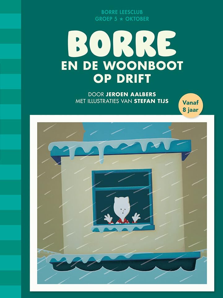 Borre en de woonboot op drift (De Gestreepte Boekjes) Novels & Short Stories