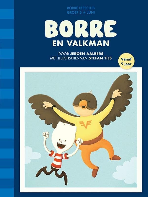Borre en Valkman (De gestreepte boekjes Groep 6, juni) Novels & Short Stories