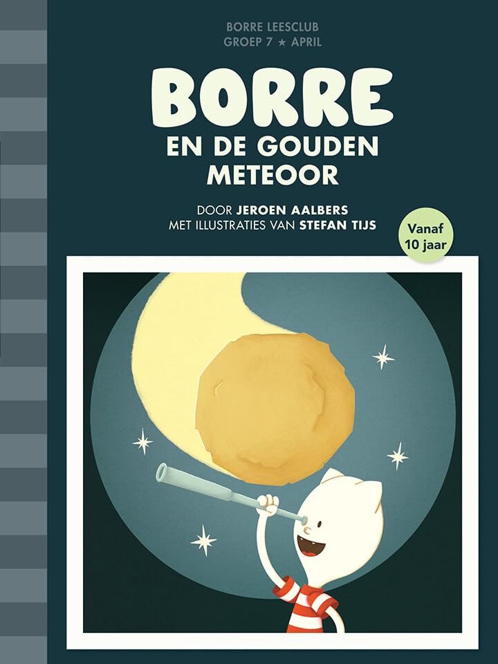 Borre en de gouden meteoor (De gestreepte boekjes Groep 7, april) Novels & Short Stories