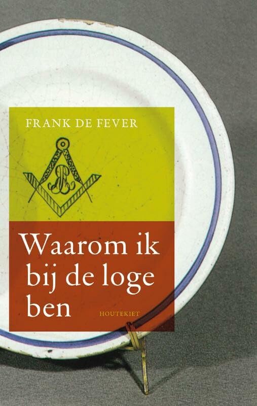 Waarom ik bij de loge ben book
