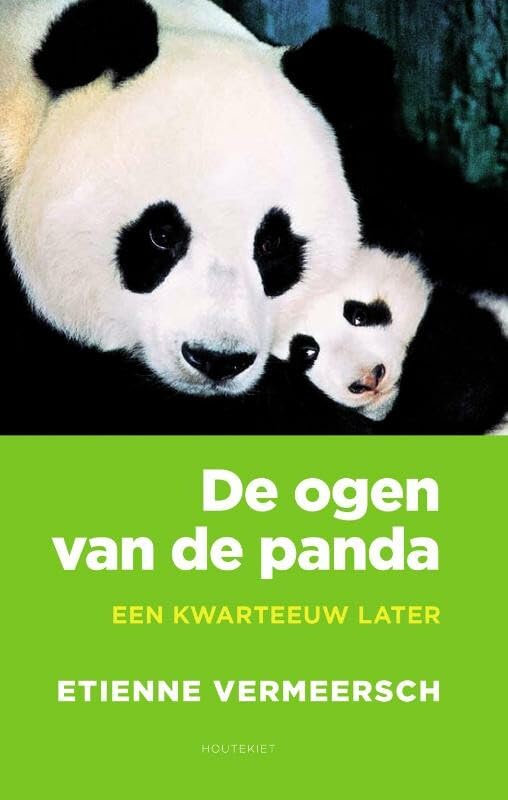 De ogen van de panda: een milieufilosofisch essay : een kwarteeuw later book
