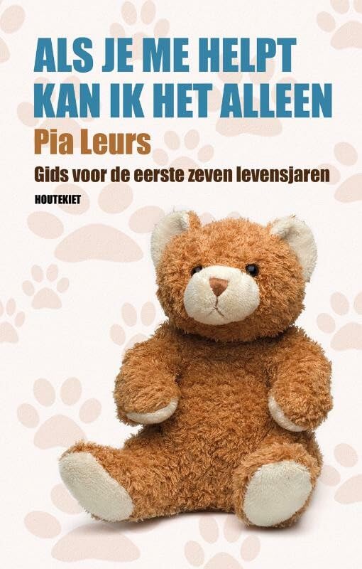 Als je me helpt kan ik het alleen: gids voor de eerste zeven levensjaren Study Guides
