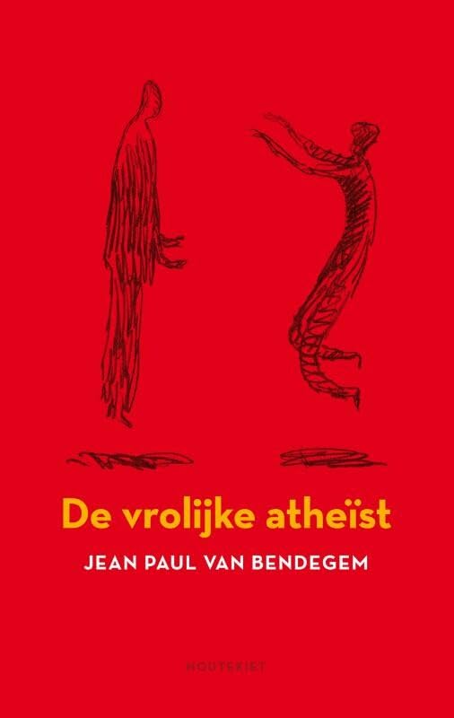 Een vrolijke atheïst Philosophy