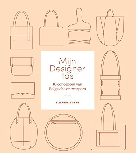 Mijn designertas: 10 concepten van Belgische ontwerpers book