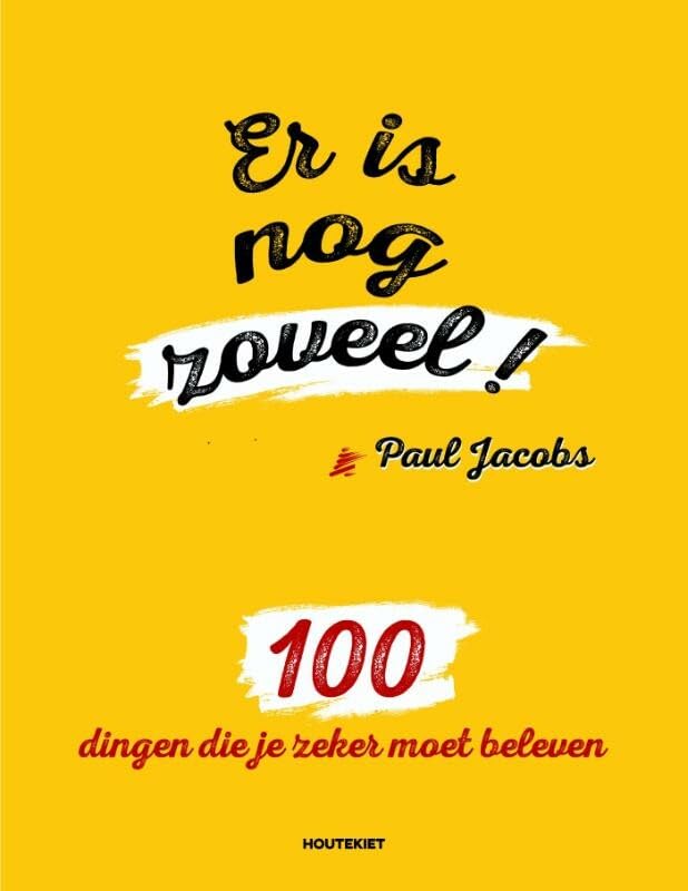 Er is nog zoveel!: 100 dingen die je zeker moet beleven book