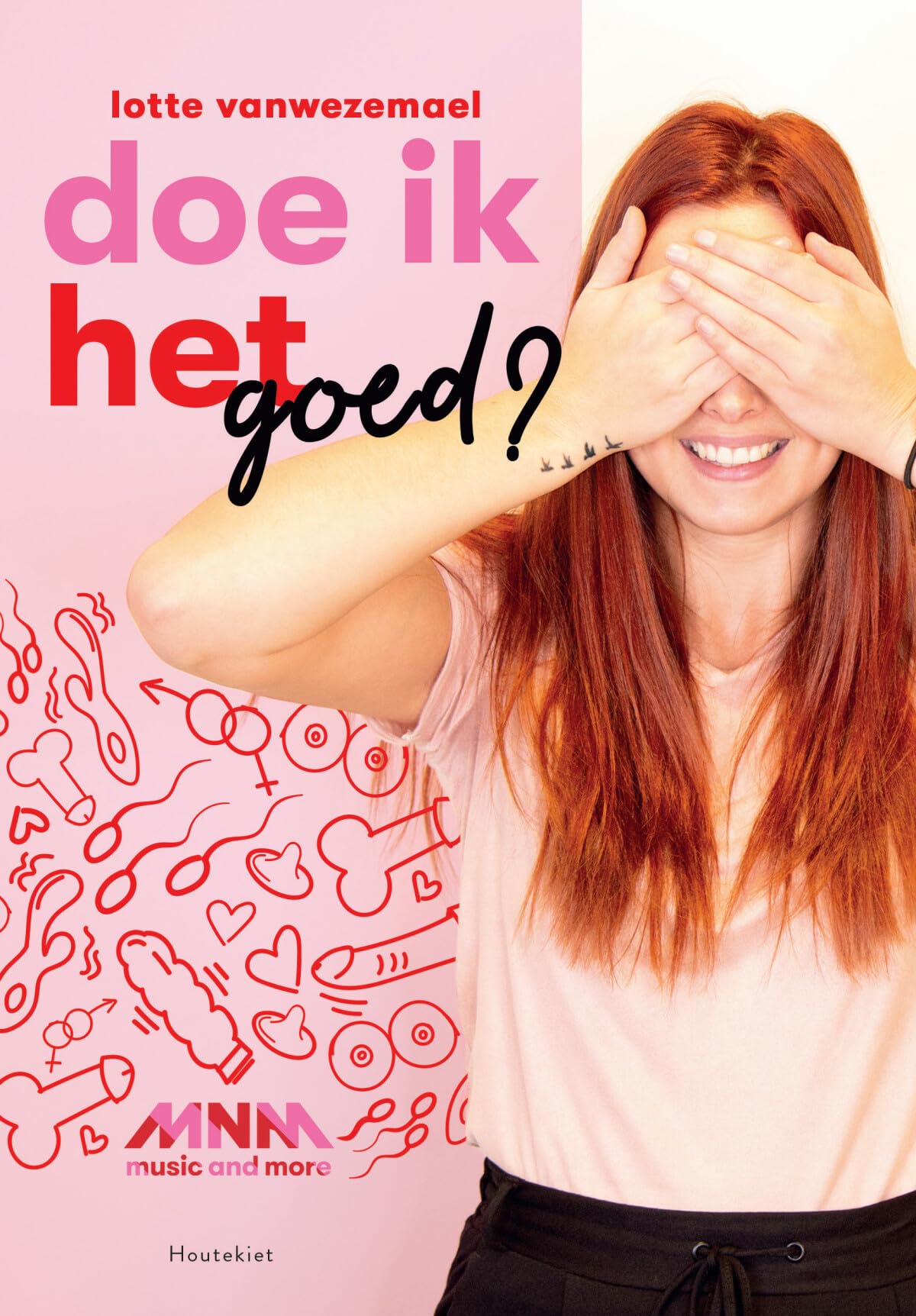Doe ik het goed?: Seks en relaties voor beginners book