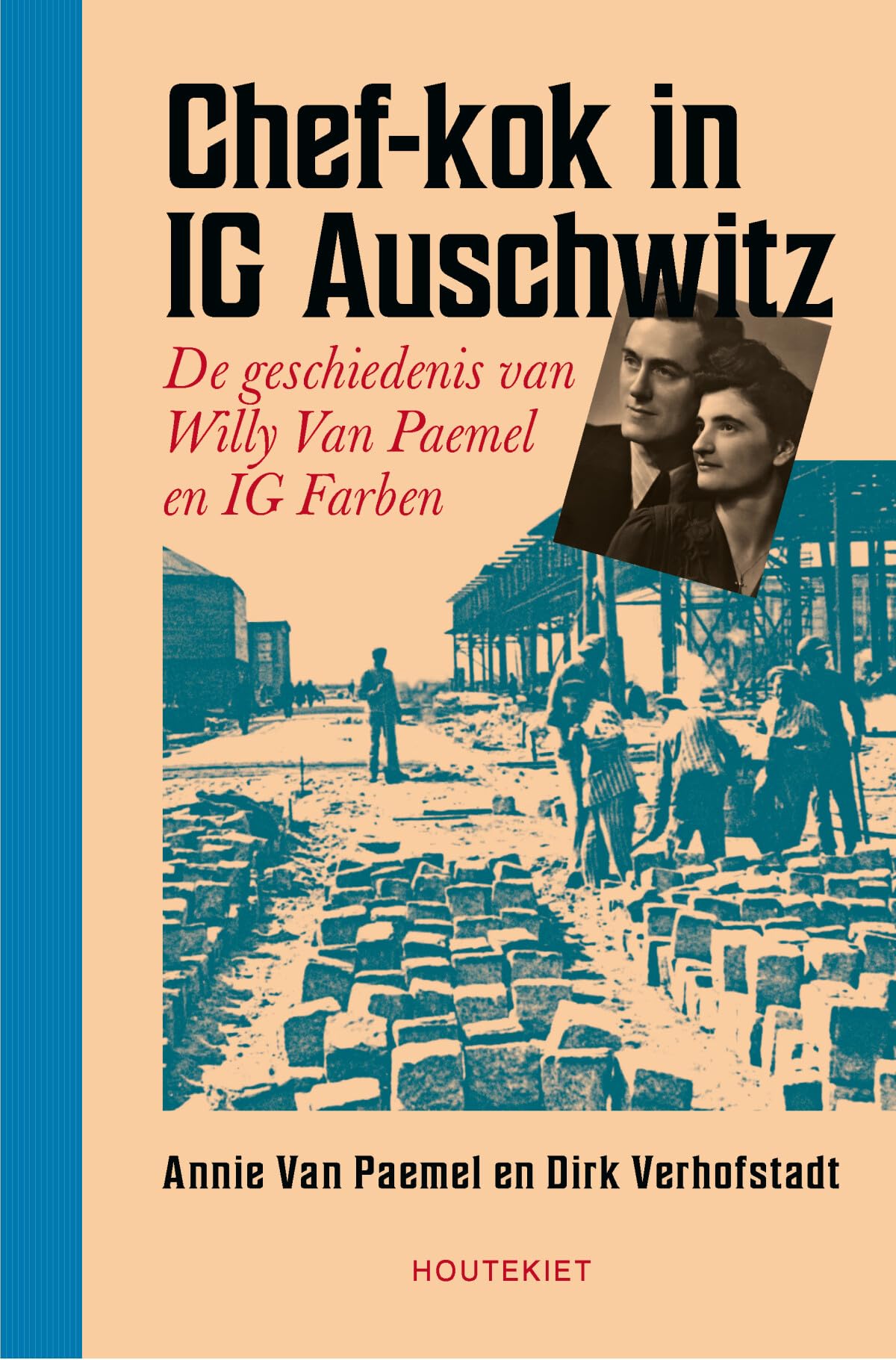 Chef-kok in IG Auschwitz: de geschiedenis van Willy Van Paemel en IG Farben German history