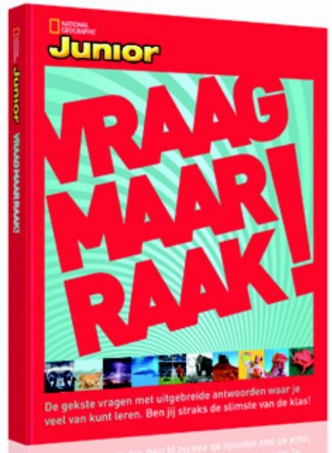 Vraag maar raak!: de gekste vragen met uitgebreide antwoorden waar je veel van kunt leren book