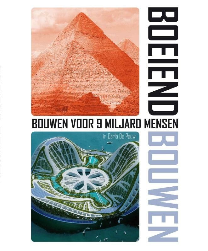 Boeiend bouwen: bouwen voor 9 miljard mensen Architecture