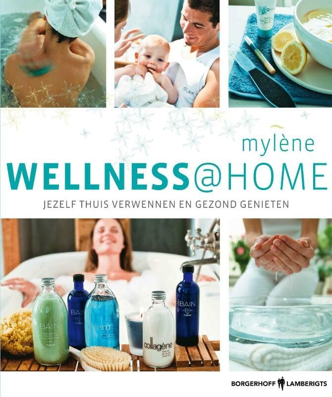 Wellness at Home: jezelf thuis verwennen en gezond genieten Leisure, Home & Garden